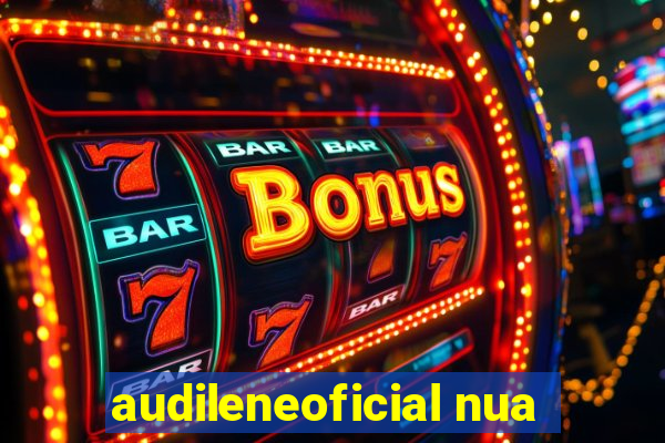 audileneoficial nua